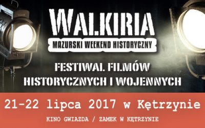 II Festiwal Filmów Historycznych i Wojennych „Walkirie 2017”