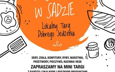 W sobotę w sadzie – lokalny targ dobrego jedzenia