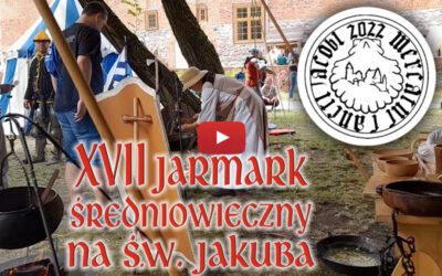 XVII Jarmark Średniowieczny na św. Jakuba – Kętrzyn 2022 – Warsztaty Rzemiosł Dawnych